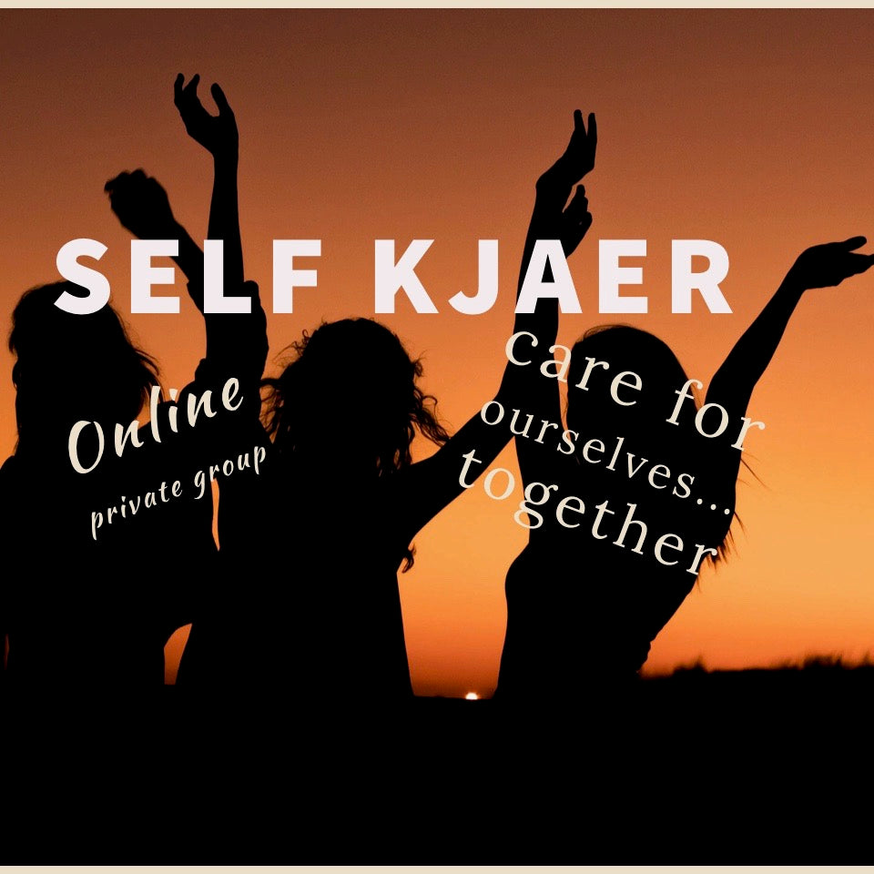 SELF KJAER (self care)